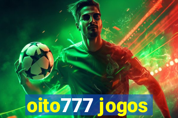 oito777 jogos